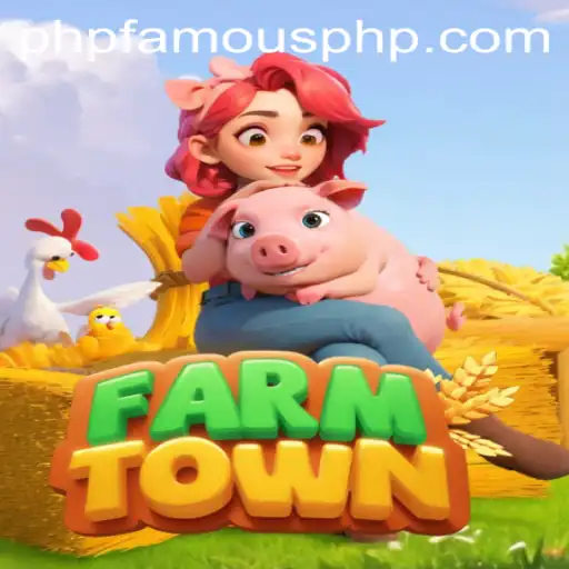 FarmTown: An Immersive Farming Experience Enhanced by PHPFamous
