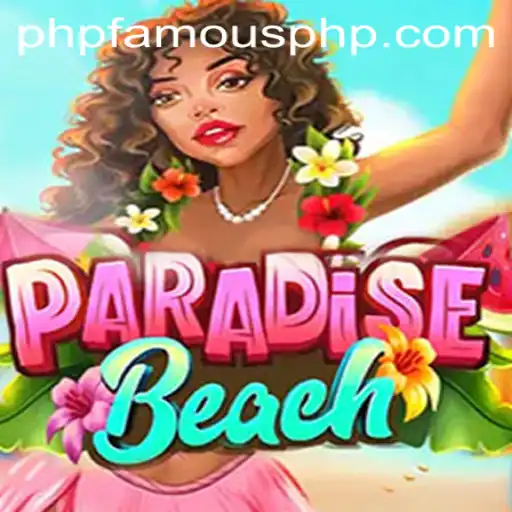 Discover the Exciting World of ParadiseBeach and the PHPFamous Buzz