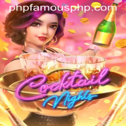 Exploring the Exciting World of CocktailNights with Phpfamous
