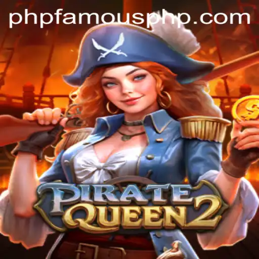 Discover the Thrilling Adventures of PirateQueen2: A Captivating Journey on the High Seas